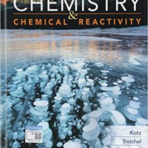 Chemistry & Chemical Reactivity 10th Edition by John C. Kotz, ISBN-13: 978-1337399074