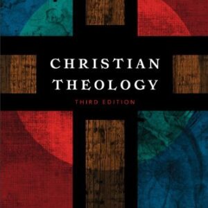 Christian Theology 3rd Edition by Millard J. Erickson, ISBN-13: 978-0801036439