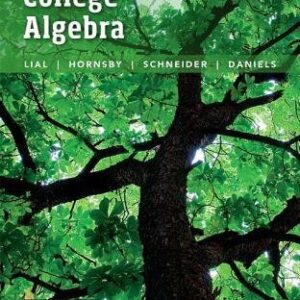 College Algebra 12th Edition by Margaret Lial, ISBN-13: 978-0134282879
