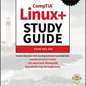 CompTIA Linux+ Study Guide: Exam XK0-004 4th Edition by Christine Bresnahan, ISBN-13: 978-1119556039