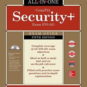 CompTIA Security+ All-in-One Exam Guide 5th Edition by Wm. Arthur Conklin, ISBN-13: 978-1260019322