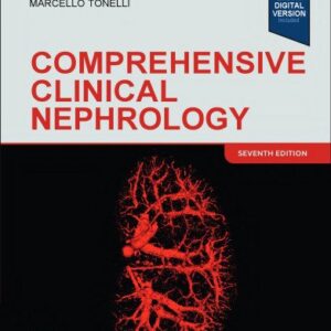 Comprehensive Clinical Nephrology 7th Edition by Richard J. Johnson, ISBN-13: 978-0323825924