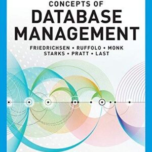 Concepts of Database Management 10th Edition by Lisa Friedrichsen, ISBN-13: 978-0357422083