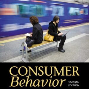 Consumer Behavior 7th Edition by Wayne D. Hoyer, ISBN-13: 978-1305507272