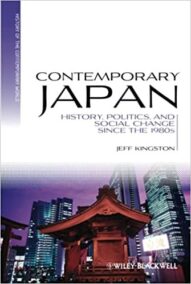 Contemporary Japan: History, Politics, and Social Change since the 1980s, ISBN-13: 978-1405191944