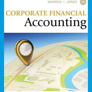 Corporate Financial Accounting 16th Edition by Carl S. Warren, ISBN-13: 978-0357510384