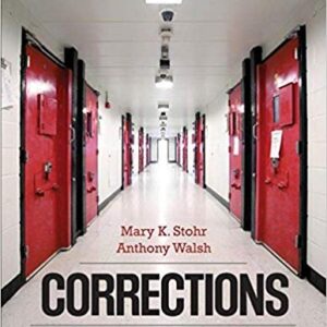 Corrections: From Research, to Policy, to Practice 1st Edition, ISBN-13: 978-1483373379