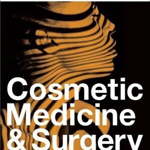 Cosmetic Medicine and Surgery 1st Edition by Pierre Andre, ISBN-13: 978-1482208092