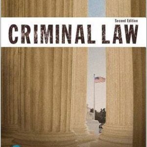 Criminal Law 2nd Edition by Jennifer L. Moore, ISBN-13: 978-0134559094