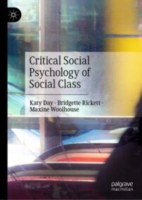 Critical Social Psychology of Social Class 1st Edition by Katy Day, ISBN-13: 978-3030559649