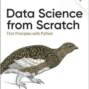 Data Science from Scratch: First Principles with Python 2nd Edition by Joel Grus, ISBN-13: 978-1492041139