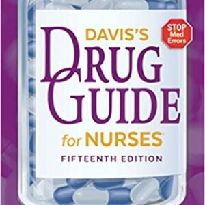 Davis's Drug Guide for Nurses 15th Edition by April Hazard Vallerand, ISBN-13: 978-0803657052