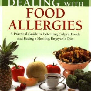 Dealing with Food Allergies by Janice Vickerstaff Joneja, ISBN-13: 978-0923521646