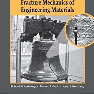 Deformation and Fracture Mechanics of Engineering Materials 5th Edition, ISBN-13: 978-0470527801