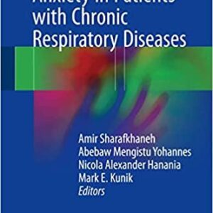 Depression and Anxiety in Patients with Chronic Respiratory Diseases, ISBN-13: 978-1493970070