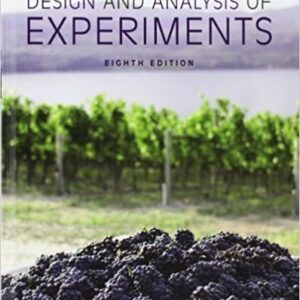 Design and Analysis of Experiments 8th Edition, ISBN-13: 978-1118146927