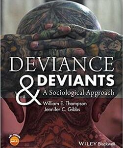 Deviance and Deviants: A Sociological Approach, ISBN-13: 978-1118604595
