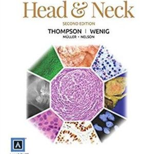 Diagnostic Pathology: Head and Neck 2nd Edition, ISBN-13: 978-0323392556