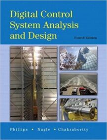 Digital Control System Analysis & Design 4th Global Edition, ISBN-13: 978-1292061221