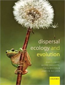 Dispersal Ecology and Evolution by Jean Clobert, ISBN-13: 978-0199608904