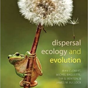 Dispersal Ecology and Evolution by Jean Clobert, ISBN-13: 978-0199608904