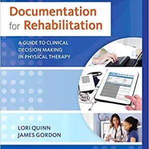 Documentation for Rehabilitation 3rd Edition, ISBN-13: 978-0323312332