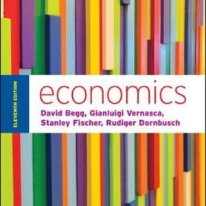 Economics 11th Edition by David Begg, ISBN-13: 978-0077154516