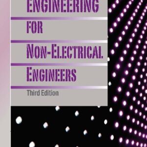 Electrical Engineering for Non-Electrical Engineers 3rd Edition by S. Bobby Rauf, ISBN-13: 978-8770223478