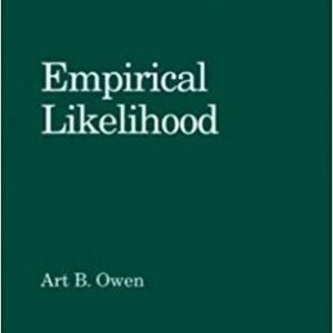 Empirical Likelihood by Art B. Owen, ISBN-13: 978-1584880714