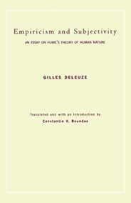 Empiricism and Subjectivity by Gilles Deleuze, ISBN-13: 978-0231068130
