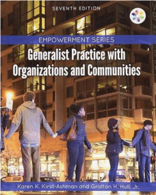 Empowerment Series: Generalist Practice with Organizations and Communities 7th Edition, ISBN-13: 978-1305943292