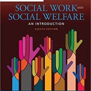 Empowerment Series: Social Work and Social Welfare 8th Edition by Rosalie Ambrosino, ISBN-13: 978-1305101906