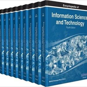Encyclopedia of Information Science and Technology 4th Edition by Mehdi Khosrow-Pour, ISBN-13: 978-1522522553