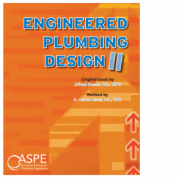 Engineered Plumbing Design 2nd Edition, ISBN-13: 978-1613445679