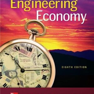 Engineering Economy 8th Edition by Leland Blank, ISBN-13: 978-1260152814