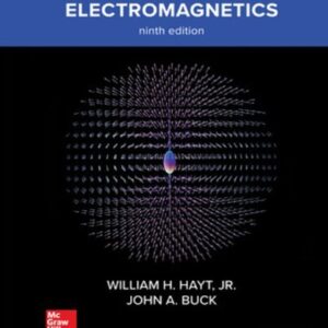 Engineering Electromagnetics 9th Edition by William H. Hayt, ISBN-13: 978-0078028151