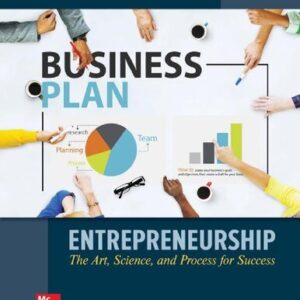 Entrepreneurship: The Art, Science, and Process for Success 4th Edition by Charles Bamford, ISBN-13: 978-1260682427