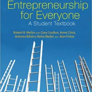 Entrepreneurship for Everyone: A Student Textbook, ISBN-13: 978-1412947763