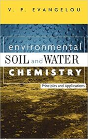 Environmental Soil and Water Chemistry: Principles and Applications, ISBN-13: 978-0471165156