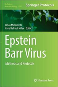 Epstein Barr Virus: Methods and Protocols by Janos Minarovits, ISBN-13: 978-1493966530