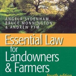 Essential Law for Landowners & Farmers 4th Edition, ISBN-13: 978-0632057962