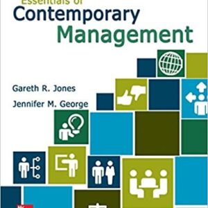 Essentials of Contemporary Management 7th Edition, ISBN-13: 978-1259545474