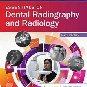 Essentials of Dental Radiography and Radiology 6th Edition by Eric Whaites, ISBN-13: 978-0702076886