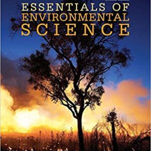 Essentials of Environmental Science 2nd Edition by Andrew Friedland, ISBN-13: 978-1319065669