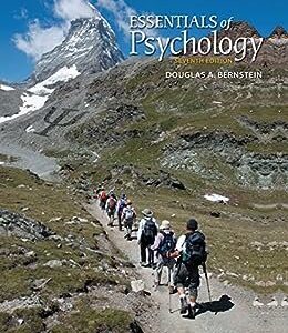 Essentials of Psychology 7th Edition by Douglas Bernstein, ISBN-13: 978-1337612395