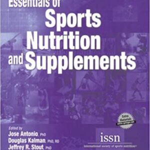 Essentials of Sports Nutrition and Supplements by Jose Antonio, ISBN-13: 978-1588296115
