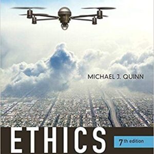 Ethics for the Information Age 7th Edition, ISBN-13: 978-0134296548