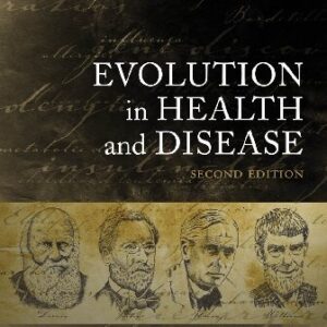 Evolution in Health and Disease 2nd Edition by Stephen C. Stearns, ISBN-13: 978-0199207466