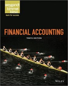 Financial Accounting 10th Edition by Jerry J. Weygandt, ISBN-13: 978-1119298229