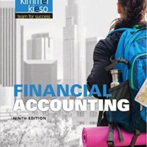 Financial Accounting 9th Edition by Jerry J. Weygandt, ISBN-13: 978-1118334324